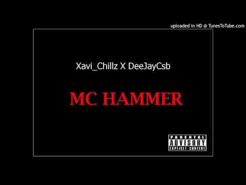 @Xavi_Chillz X @DeeJayCsb - MC Hammer