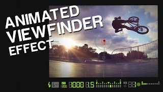Animated Viewfinder Effect (similar to GoPro's Mt Hood Photo Expedition)