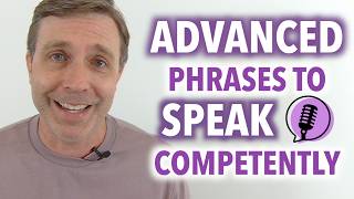 Advanced English Phrases Native Speakers Actually Use 🚀