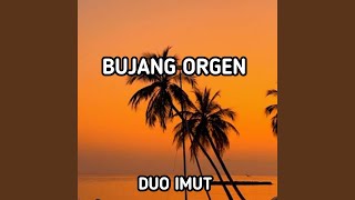 Download lagu Bujang Orgen mp3
