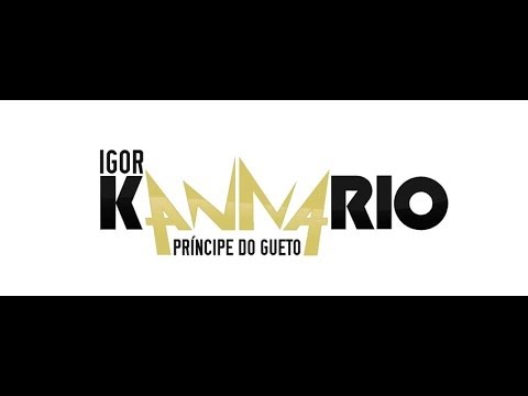 IGOR KANARIO - PRÍNCIPE DO GUETO