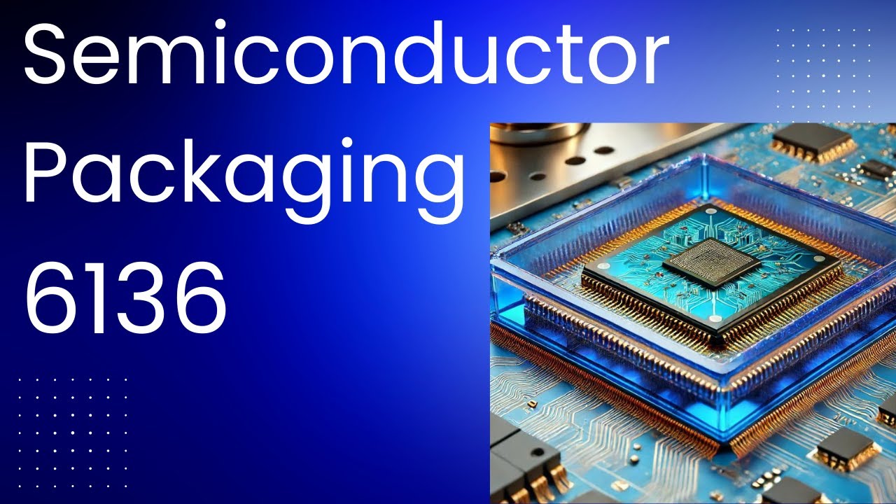 6136 Semiconductor Packaging -- Reliability Testing Methods