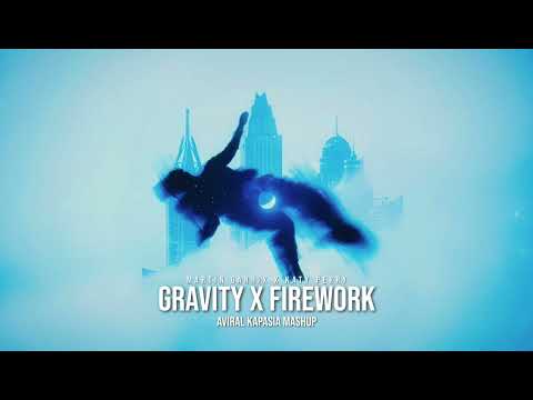 Martin Garrix vs Katy Perry - Gravity x Firework (Aviral Kapasia Mashup)