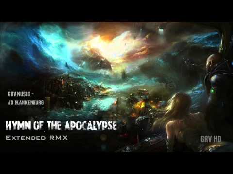 Position Music - Hymn of the Apocalypse (Jo Blankenburg) [GRV Extended RMX]