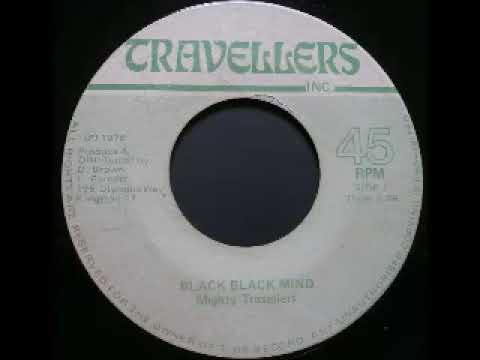Mighty Travellers + King Tubby's  – Black Black Mind + Travellers Under Heavy Manners
