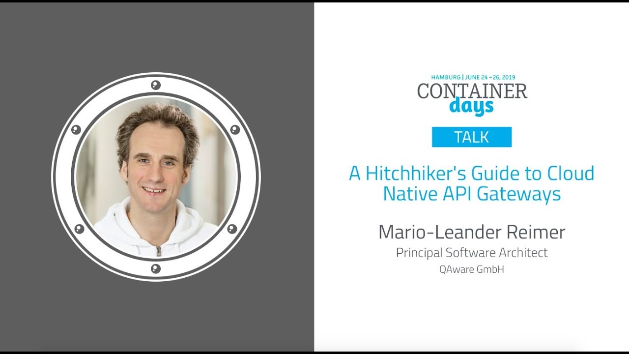 A Hitchhiker's Guide to Cloud Native API Gateways - Mario-Leander Reimer
