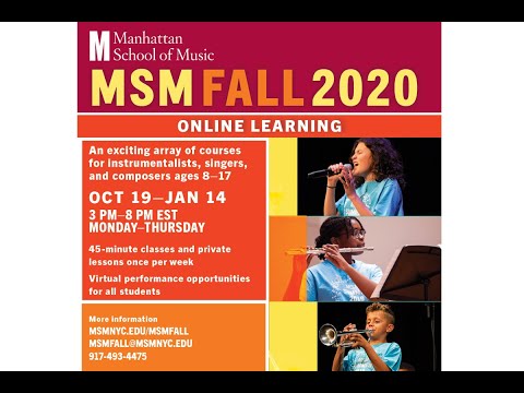 Welcome to MSM Fall "Remote" 2020: Oct 19 – Jan 14