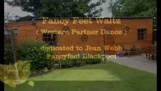 FANCY FEET WALTZ  ( Western Partner Dance )