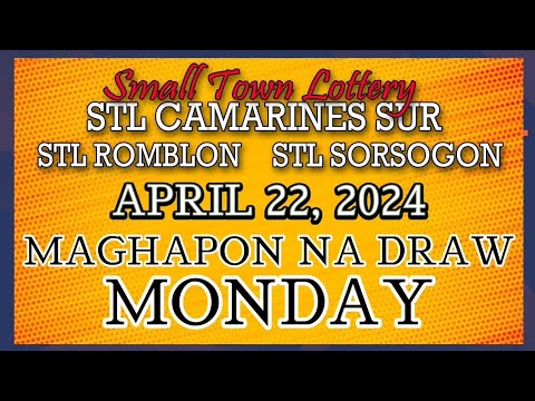 STL CAMARINES, STL ROMBLON , STL SORSOGON RESULT TODAY DRAW  APRIL 22, 2024