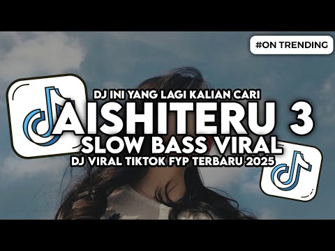 DJ AISHITERU 3 - CEMBURU TANDA CINTA FYP VIRAL TIKTOK 2025