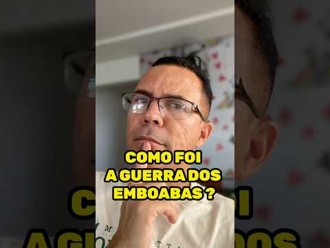 ⚔️ COMO FOI A GUERRA DOS EMBOABAS? 🇧🇷