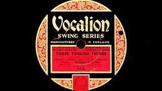 Music video thumbnail preview for Benny Carter and His Orchestra - These Foolish Things (1936) by Benny Carter and His Orchestra