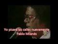 Pablo Milanés/ Yo pisaré las calles nuevamente