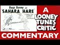 Sahara Hare Looney Tunes Critic Commentary