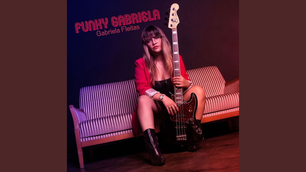 Funky Gabriela - YouTube