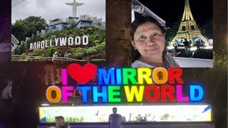 MIRROR OF THE WORLD in BOHOL