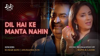 Dil Hai Ki Manta Nahin | Anuradha Juju | Kumar Sanu | Bappa B Lahiri | Juju Productions