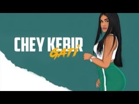 Gati - Chay Kbir