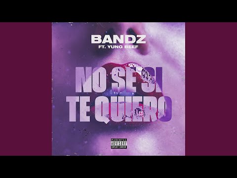 NO SE SI TE QUIERO