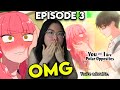 PURE SUGAR ️ You And I Are Polar Opposites Episode 3 Reaction