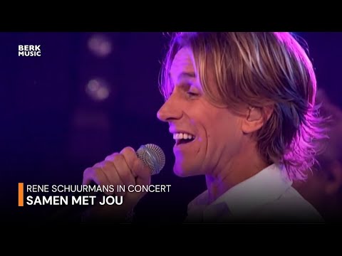 Rene Schuurmans in Concert - Samen Met Jou (Live in Concert)