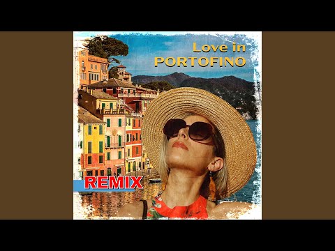 Love in Portofino (Remix)