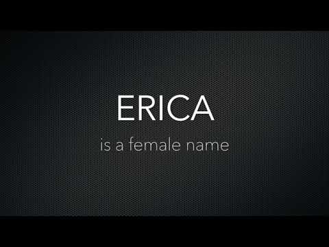 How to Pronounce Erica