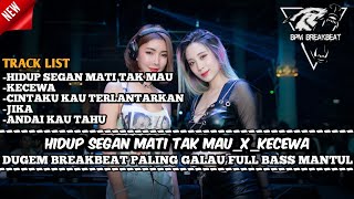 Download lagu DJ BREAKBEAT HIDUP SEGAN MATI TAK MAU TERBARU 2025 | DUGEM BREAKBEAT GALAU BIKIN ROOM BERGETAR mp3