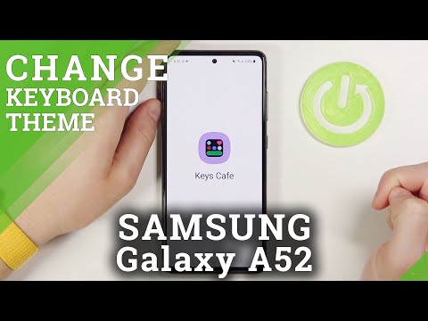How to Install Keys Cafe Samsung Keyboard Theme on SAMSUNG Galaxy A52
