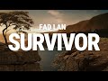 Fad Lan SURVIVOR (LYRIC VIDEO)