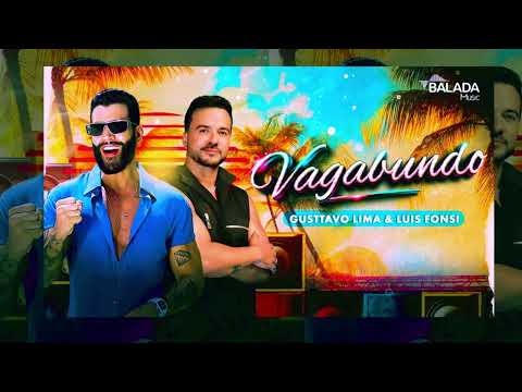 Dizem que todo homem é vagabundo Eu não sou Eu não sou GUSTTAVO LIMA E LUIS FONS
