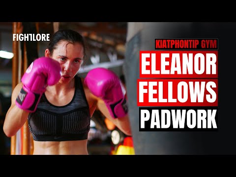 PADWORK Eleanor Fellows Kiatphontip gym I Fightlore Official