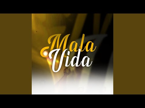 Mala Vida