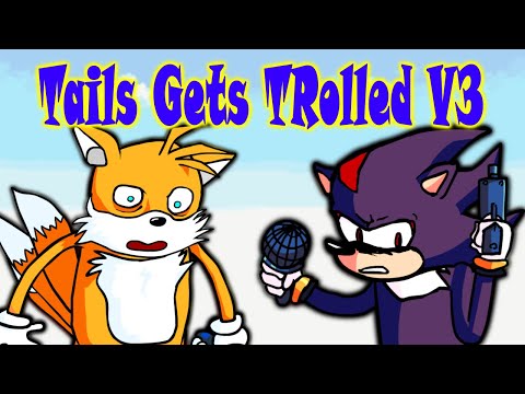 Tails Gets Trolled V3 - FNF MOD