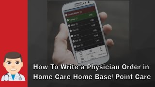 How To Write An Order In Home Care Home Base (HCHB) / PointCare