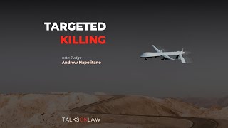Are Targeted Killings Constitutional?  Judge Napolitano Explains...
