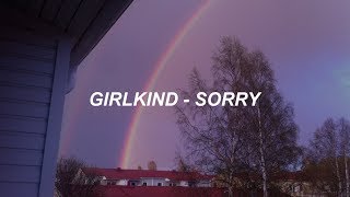 GIRLKIND(걸카인드) - "SORRY" Easy Lyrics