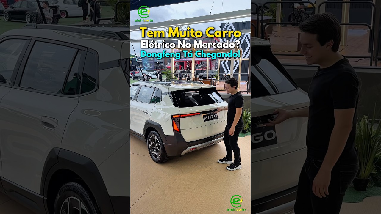 Tem Muito Carro Elétrico No Mercado? Dongfeng Tá Chegando!⚡