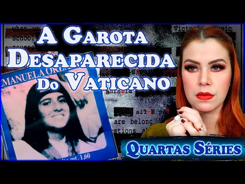 EMANUELA ORLANDI - A GAROTA DESPARECIDA DO VATICANO (NETFLIX)