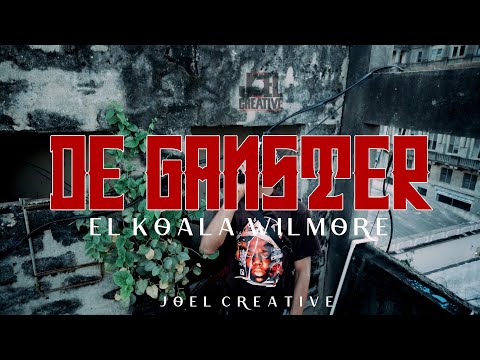 EL KOALA WILMORE - DE GANSTER (VIDEO OFICIAL) By. @JoelCreativeRD