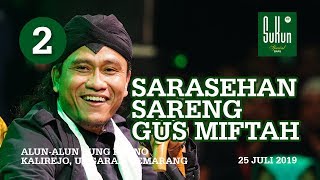Download lagu Sarasehan Sareng Gus Miftah 2 (Alun2 Bung Karno, Ungaran, Semarang) mp3