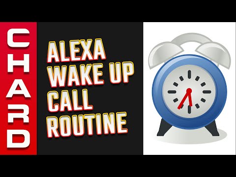 Wake Up Call By Alexa Routine