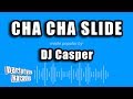 DJ Casper - Cha Cha Slide (Karaoke Version)
