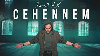 Musik-Video-Miniaturansicht zu Cehennem Songtext von İsmail YK