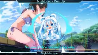 Nightcore - Run Up