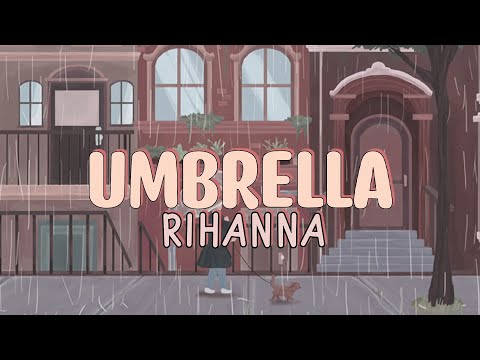 Rihanna ft.JAY-Z - Umbrella (Lyrics)