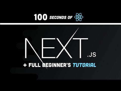 Next.js in 100 seconds and Beginner Tutorial