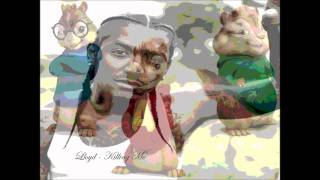 Lloyd Killing Me(ChipMunkVersion) Created By: @_BabyReddEye_