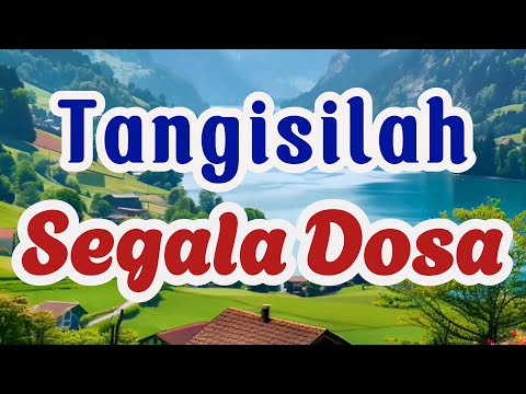 Tangisilah Segala Dosa