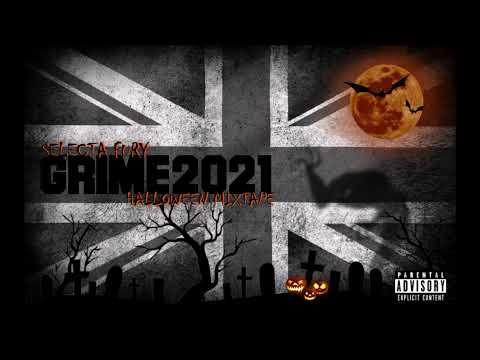 GRIME 2021 HALLOWEEN MIXTAPE - DJ FURY (⚠RE-UPLOADED⚠)
